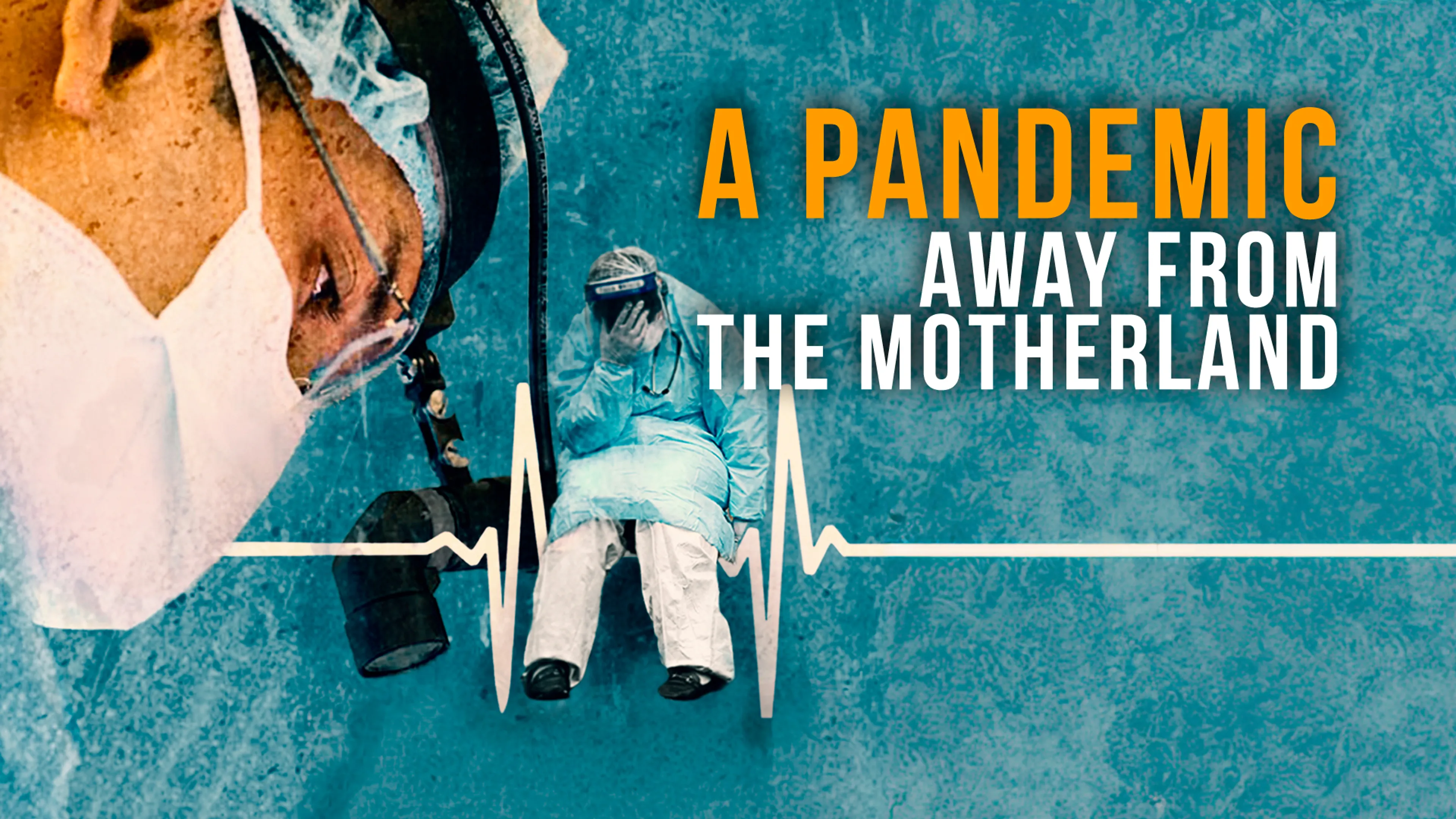 A Pandemic: Away from the Motherland poster
